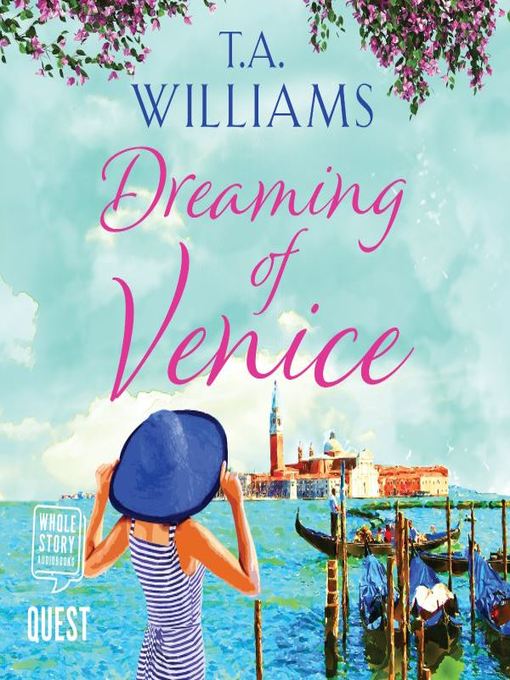 Title details for Dreaming of Venice by T.A. Williams - Available